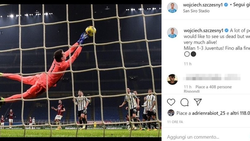 Szczesny, che grinta sui social: "Ci vorrebbero morti, ma la Juve è viva"