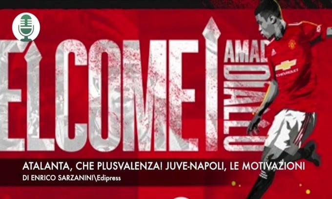 Atalanta, super plusvalenza. Juve-Napoli, le motivazioni