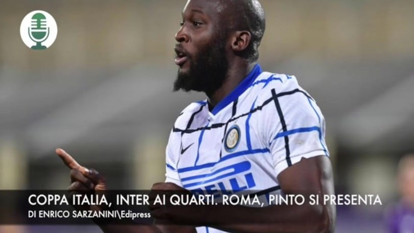 Coppa Italia, Inter ai quarti. Roma, Pinto si presenta