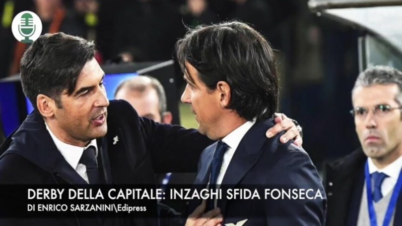 Derby della Capitale: Inzaghi sfida Fonseca