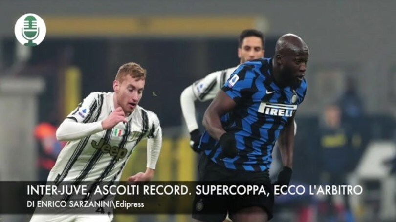 Inter-Juventus, ascolti record. Supercoppa, ecco l'arbitro