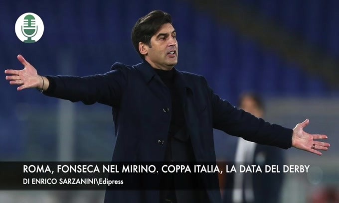 Roma, Fonseca nel mirino. Coppa Italia, la data del derby