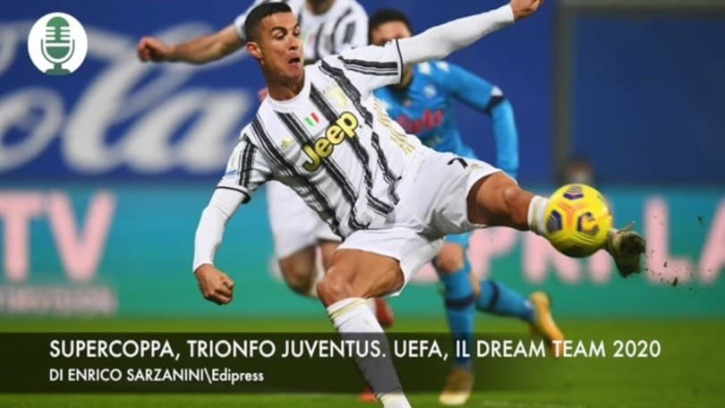 Supercoppa, trionfo Juventus. Uefa, il dream team 2020