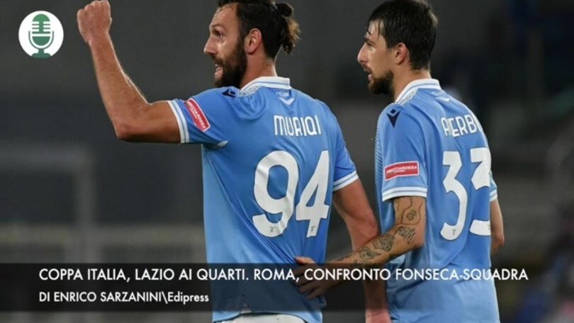 Coppa Italia, Lazio ai quarti. Roma, confronto squadra-Fonseca