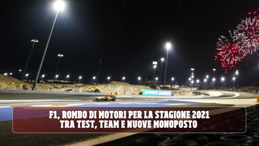 Formula 1 2021: coi test in Bahrain si scaldano team e monoposto per il prossimo Mondiale