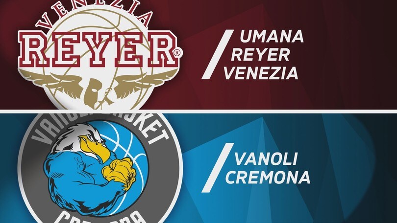 Umana Reyer Venezia - Vanoli Basket Cremona 88-84