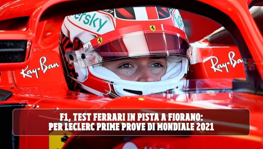 Formula 1, Ferrari: Leclerc sotto il sole di Fiorano dopo il Covid