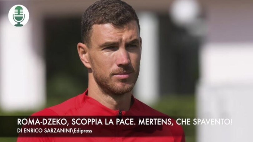 Roma-Dzeko, scoppia la pace. Mertens, che spavento!