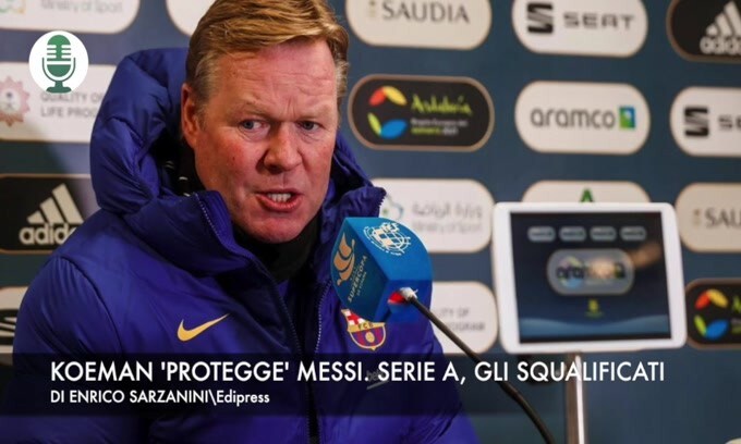 Koeman: "Messi al Psg? Non so perché lo dicono". Serie A, gli squalificati