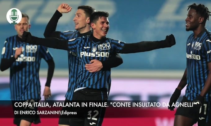Coppa Italia: Atalanta in finale, Napoli eliminato. "Conte insultato da Agnelli"