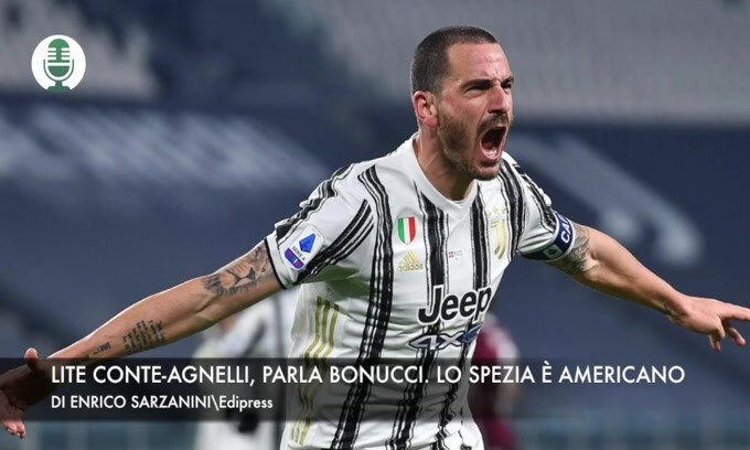 Lite Agnelli-Conte, parla Bonucci. Lo Spezia è americano
