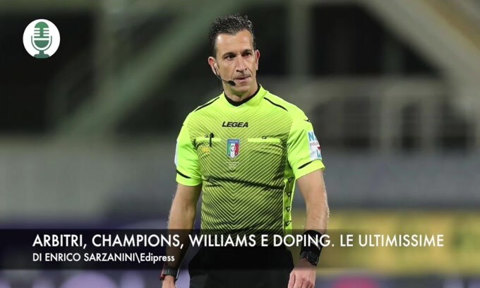 Arbitri, Champions, Williams e doping. Le ultimissime
