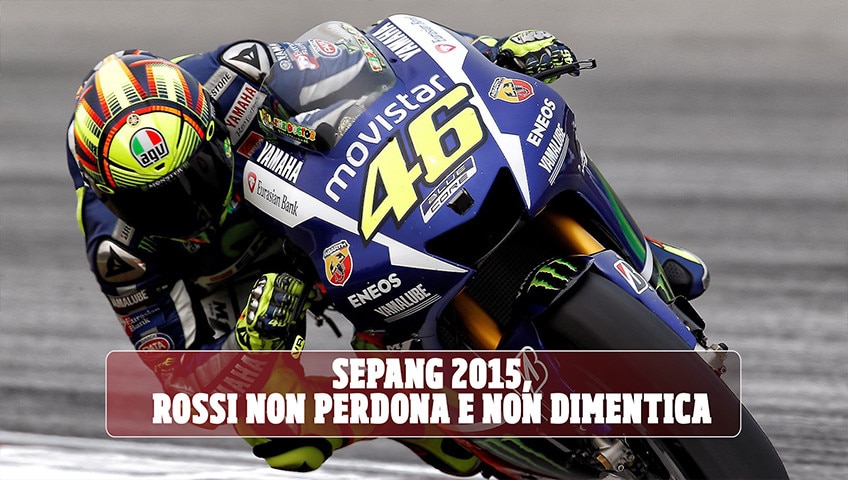 Rossi e il GP di Malesia 2015, un ricordo che brucia