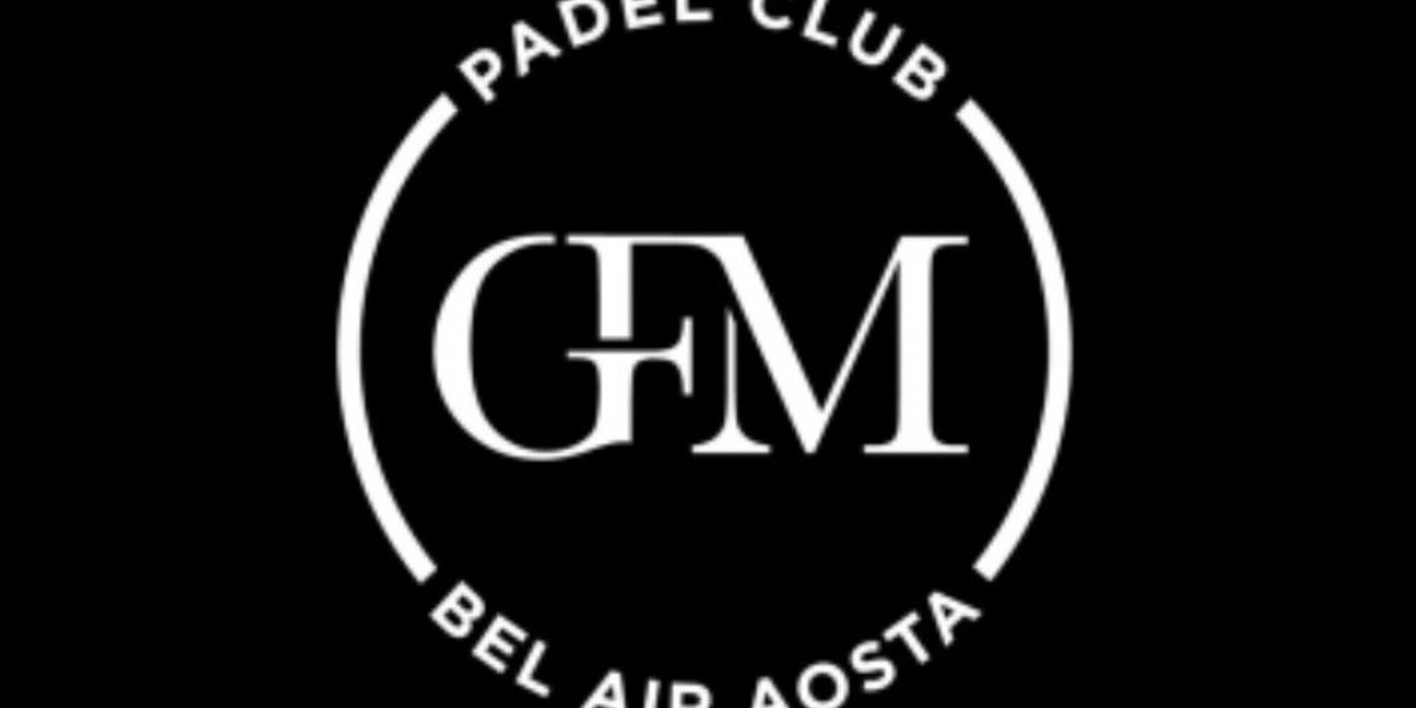 Aosta - Benvenuto GFM Padel - BealAir Padel & Tennis Club