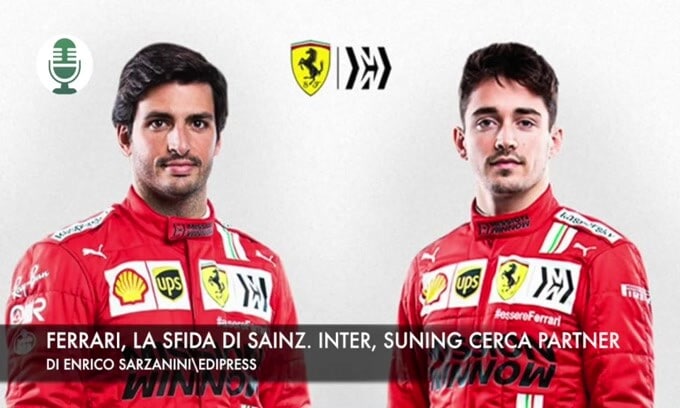 Ferrari, la sfida di Sainz. Inter, Suning cerca partner
