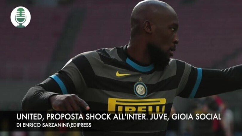United, proposta shock all'Inter. Juve, gioia social