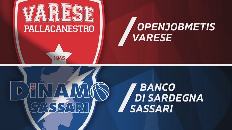 Openjobmetis Varese - Banco di Sardegna Sassari