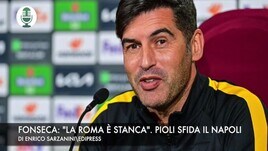 Fonseca: "La Roma è stanca". Pioli sfida il Napoli