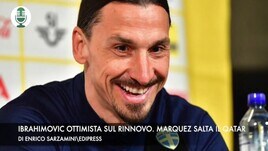 Ibrahimovic ottimista sul rinnovo Marquez, niente Qatar