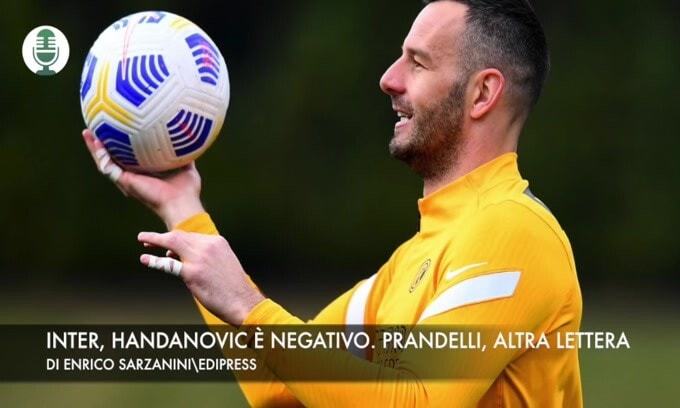 Inter, Handanovic è negativo. Prandelli: "Basta haters"