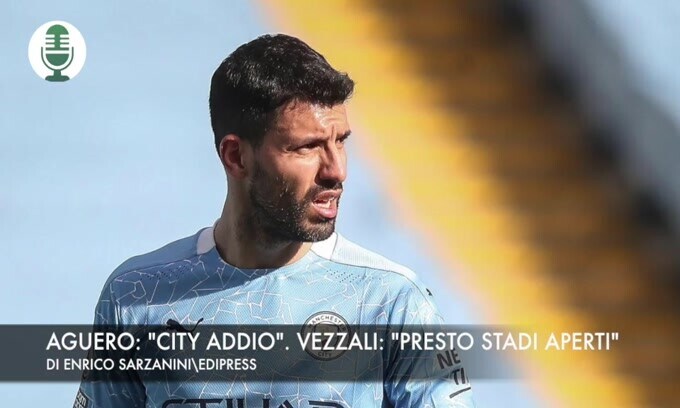 Aguero: "City addio". Vezzali: "Presto stadi aperti"