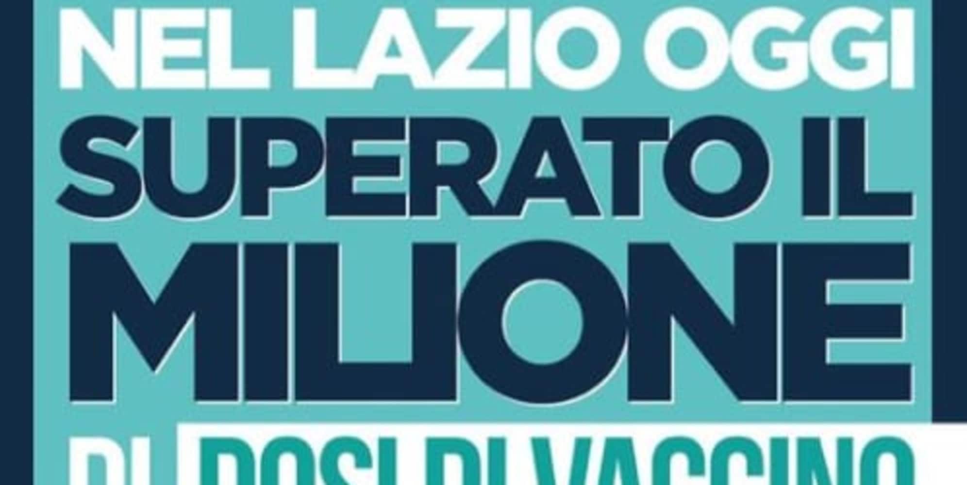 Vaccini Lazio, raggiunta quota 1 milione. Le prossime tappe