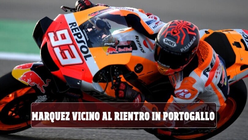 MotoGP: Marc Marquez in pista a Portimao? Ecco perché è probabile
