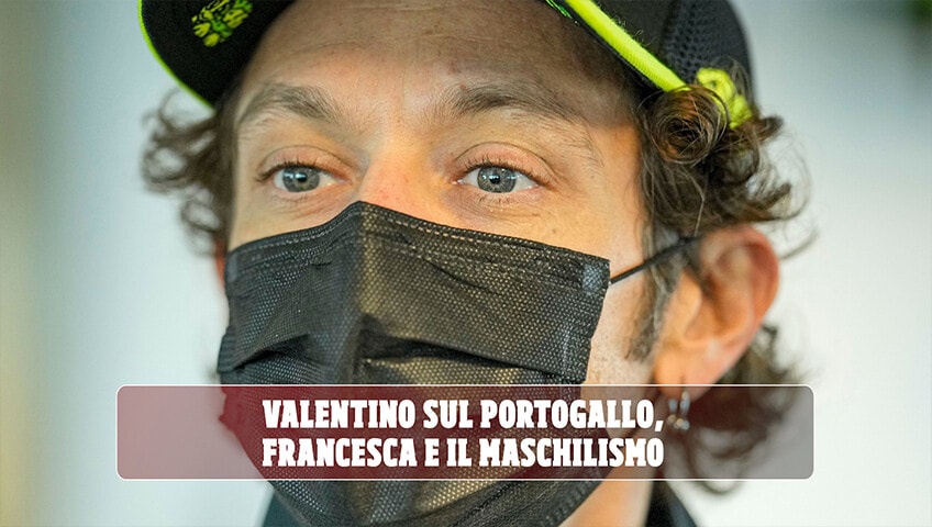 MotoGP Portogallo, Valentino sta con Francesca: "Penso abbia ragione"