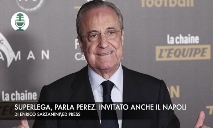 Superlega, Perez: "Così salviamo il calcio". Invitato anche il Napoli