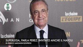 Superlega, Perez: "Così salviamo il calcio". Invitato anche il Napoli