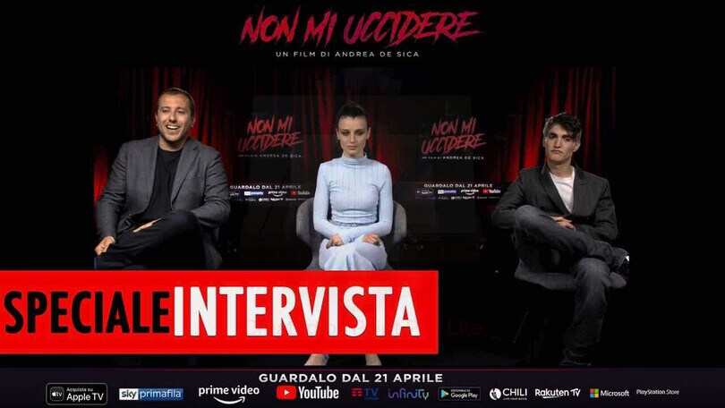 Non mi uccidere: intervista ai protagonisti del film