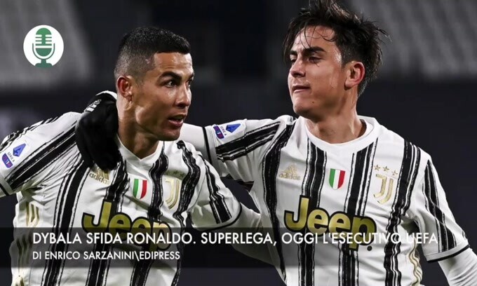 Dybala sfida Ronaldo. Superlega, oggi l'esecutivo Uefa