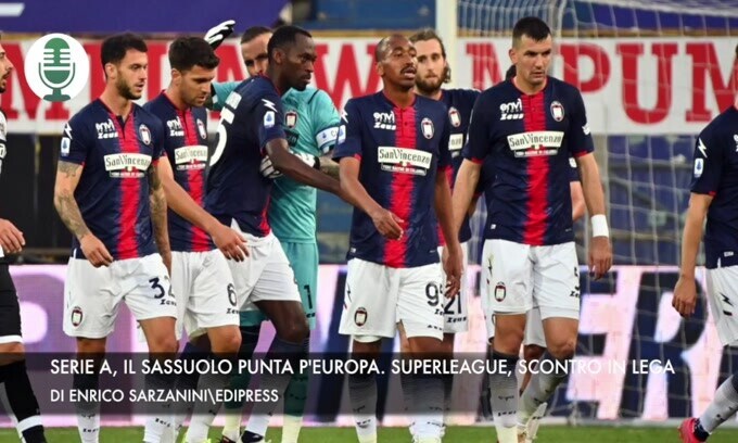 Serie A, il Sassuolo punta l'Europa. Superleague, scontro in Lega