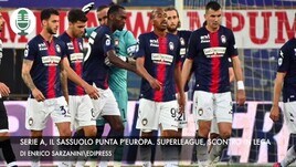 Serie A, il Sassuolo punta l'Europa. Superleague, scontro in Lega