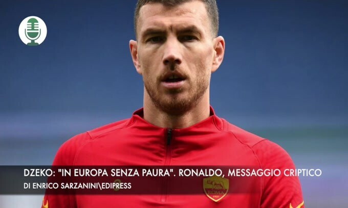 Dzeko: "In Europa senza paura". Ronaldo, messaggio criptico