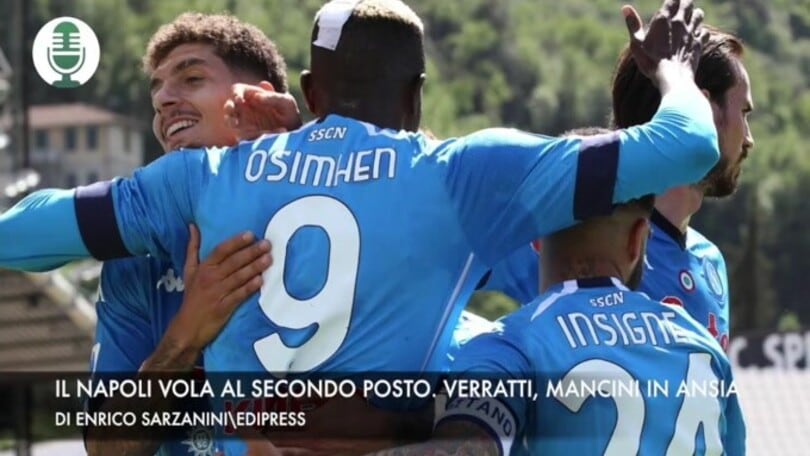 Il Napoli vola al secondo posto. Verratti, Mancini in ansia
