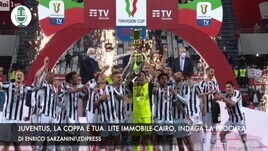 Juventus, la Coppa è tua. Lite Immobile-Cairo, indaga la Procura