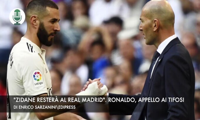 "Zidane resterà al Real Madrid". Ronaldo, appello ai tifosi