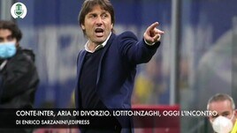 Conte-Inter, aria di divorzio. Lotito-Inzaghi oggi l'incontro