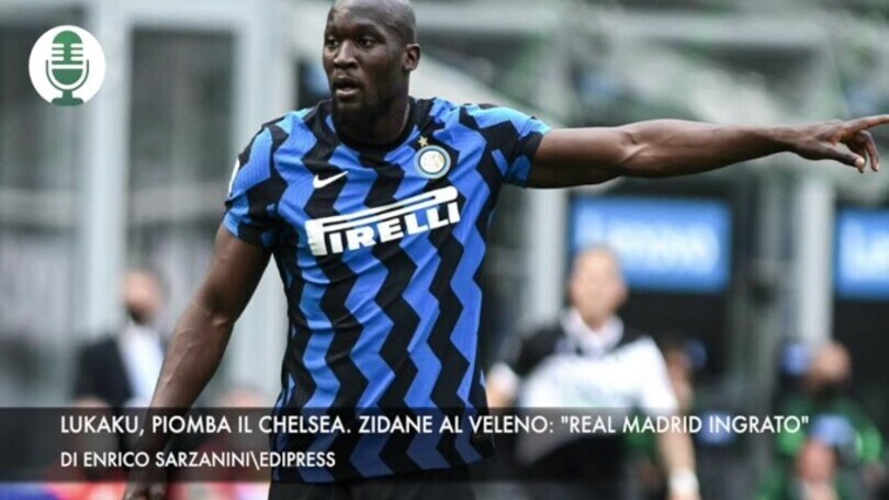 Il Chelsea vuole Lukaku. Zidane al Veleno: "Real Madrid ingrato"