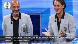 Italia, le scelte di Mancini. Roland Garros, avanza l'Italia