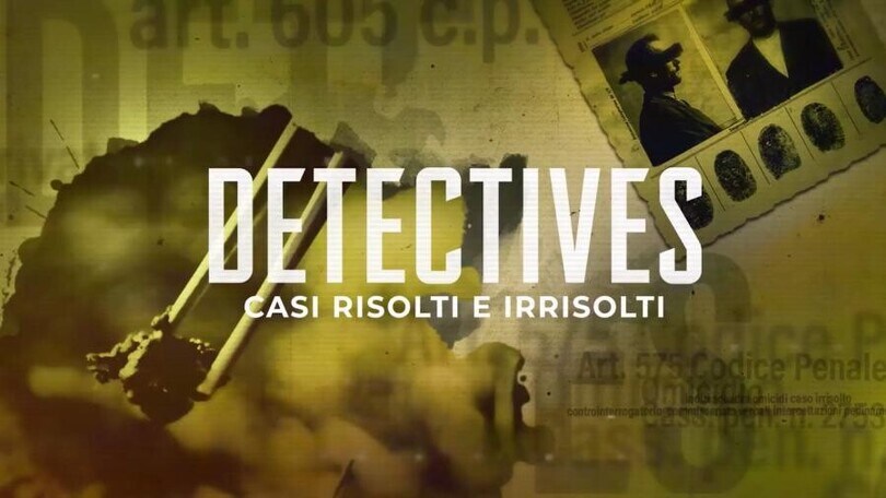 "Detectives - Casi risolti e irrisolti", dal 12 giugno in seconda serata su Rai2