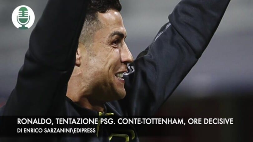 Ronaldo, tentazione Psg. Conte-Tottenham, ore decisive