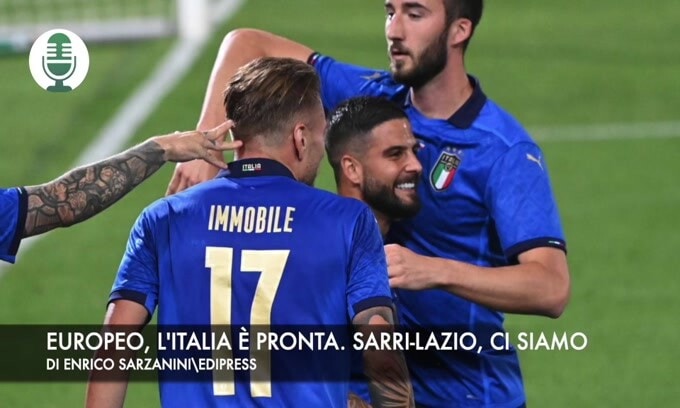 Europeo, l'Italia è pronta. Sarri-Lazio, ci siamo