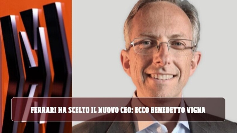 Ferrari presenta Benedetto Vigna: ecco chi è il nuovo CEO di Maranello