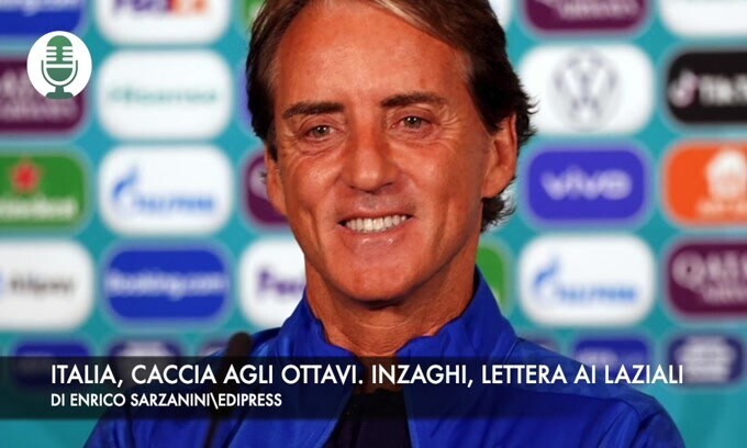 Euro 2020, Italia a caccia agli ottavi. Simone Inzaghi, lettera ai laziali