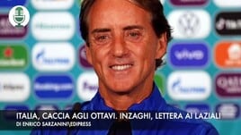 Euro 2020, Italia a caccia agli ottavi. Simone Inzaghi, lettera ai laziali