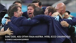 Euro 2020, agli ottavi Italia-Austria. Calhanoglu-Inter, è fatta