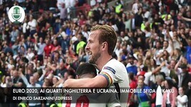 Euro 2020, Inghilterra e Ucraina ai quarti. Immobile sfida Lukaku