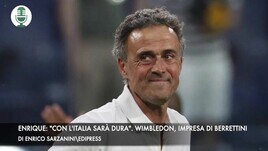 Enrique: "Con l'Italia sarà dura". Wimbledon, impresa di Berrettini